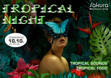 Tropical Night im Sauna / FKK Club FKK Sakura Böblingen/Stuttgart (D) in Böblingen