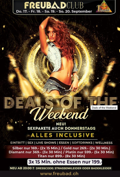 Deals of the Weekend im Sauna / FKK Club FKK Freubad Recherswil (CH) in Recherswil