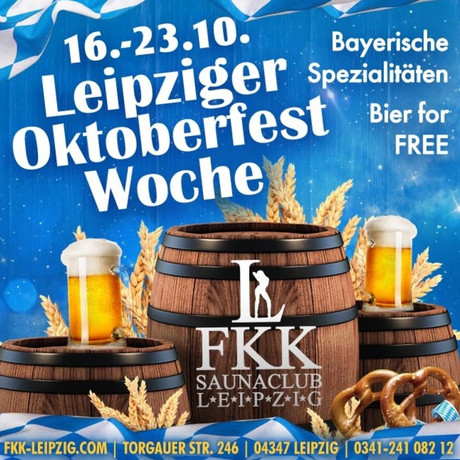 Leipziger Oktoberfestwoche im Sauna / FKK Club FKK Leipzig (D) in Leipzig
