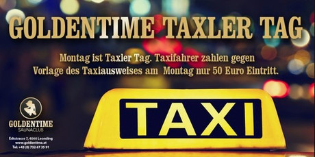 Taxler-Tag im Sauna / FKK Club FKK Goldentime Leonding/Linz (A) in Leonding