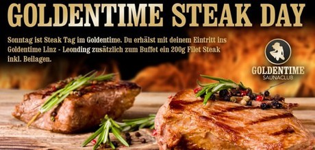 Steak-Day im Sauna / FKK Club FKK Goldentime Leonding/Linz (A) in Leonding