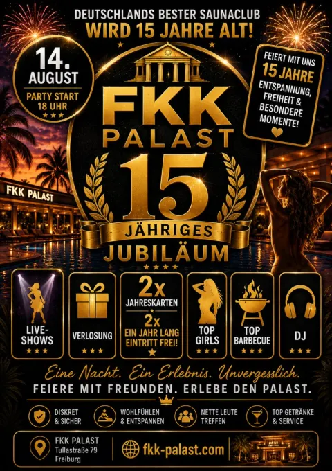 15 Jahre FKK Palast Freiburg - Jubiläumsparty